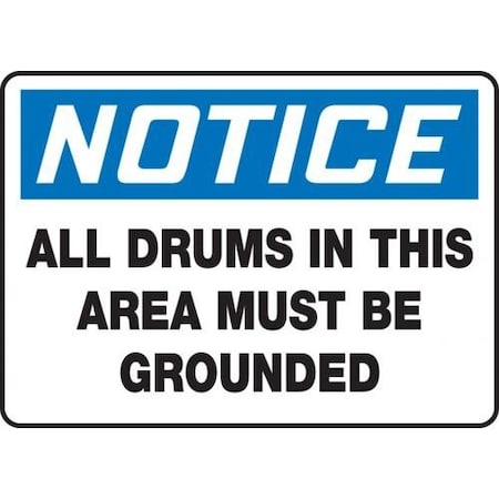 OSHA NOTICE SAFETY SIGN ALL DRUMS MCHL824XL